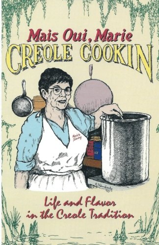 Mais Oui, Marie Creole Cookin: Life and Flavor in the Creole Tradition - Marie’s Creole Seasoning